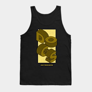 DOGS Loyalty forever and ever Tank Top